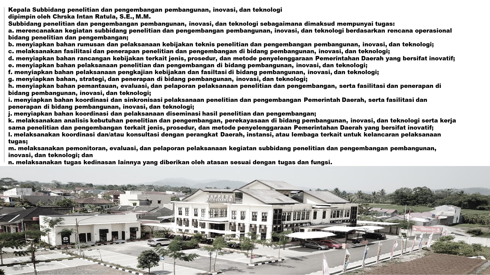 Kepala Subbidang penelitian dan pengembangan pembangunan, inovasi, dan teknologi